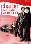 CHARLIE-UM GRANDE GAROTO