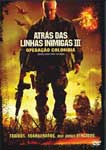 ATRAS DAS LINHAS INIMIGAS 3-OPERACAO COL