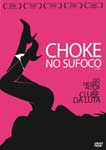 CHOKE NO SUFOCO