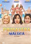 PRIMAVERA MALUCA