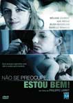 NAO SE PREOCUPE ESTOU BEM!
