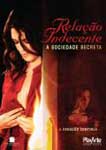 RELACAO INDECENTE-A SOCIEDADE SECRETA