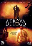 A PROVA DE FOGO   BOMBEIRO
