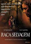 RACA SELVAGEM