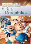 OS TRES PORQUINHOS-DISNEY