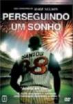 PERSEGUINDO UM SONHO