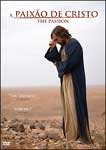 A PAIXAO DE CRISTO - THE PASSION