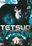 TETSUO-O HOMEM BALA