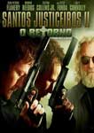 SANTOS JUSTICEIROS 2-O RETORNO
