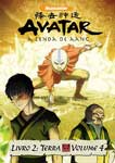AVATAR-A LENDA DE AANG,LIVRO 2-TERRA 4