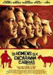 OS HOMENS QUE ENCARAVAM CABRAS