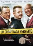 UM CRIME NADA PERFEITO