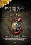 CORINTHIANS 100 ANOS DE TIMAO