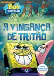 BOB ESPONJA-A VINGANCA DO TRITAO