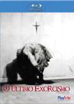 O ULTIMO EXORCISMO