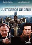 JUSTICEIROS DE DEUS