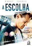 A ESCOLHA