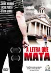 A LETRA QUE MATA