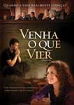 VENHA O QUE VIER