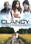 CLANCY-O PODER DE UM CORACAO SINCERO