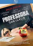 PROFESSORA SEM CLASSE