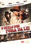 O DUELO DOS FORA DA LEI