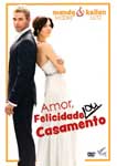 AMOR, FELICIDADE OU CASAMENTOS