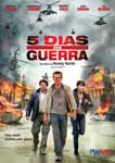 5 DIAS DE GUERRA