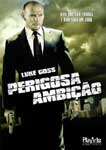 PERIGOSA AMBICAO
