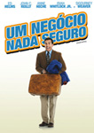UM NEGOCIO NADA SEGURO