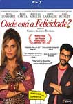 ONDE ESTA A FELICIDADE?