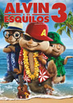 ALVIN E OS ESQUILOS 3 ALVIN E OS ESQUILOS 3