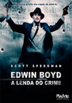 EDWIN BOYD-A LENDA DO CRIME