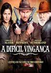 A DIFICIL VINGANCA