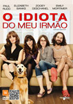O IDIOTA DO MEU IRMAO