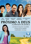 PROXIMO A DEUS-A JORNADA DE JESSICA
