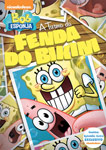 BOB ESPONJA-A TURMA DA FENDA DO BIKINI