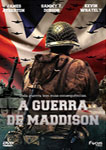 A GUERRA DE MADDISON
