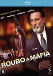ROUBO A MAFIA