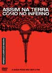 ASSIM NA TERRA COMO NO INFERNO
