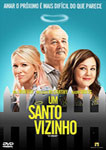 UM SANTO VIZINHO