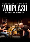 WHIPLASH-EM BUSCA DA PERFEICAO