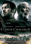 OS ULTIMOS CAVALEIROS