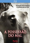 A POSSESSAO DO MAL