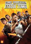 COMO SOBREVIVER A UM ATAQUE ZUMBI