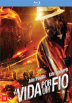 A VIDA POR UM FIO
