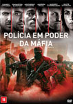 POLICIA EM PODER DA MAFIA