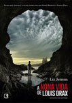 A NONA VIDA DE LOUIS DRAX