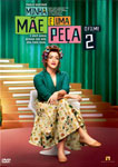 MINHA MAE E UMA PECA 2