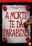 A MORTE TE DA PARABENS